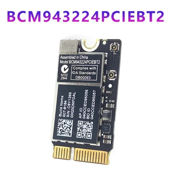 BCM943224PCIEBT2 Wifi Karte Bezvadu 600M 2.4&5 G Wifi, Bluetooth MAC OS GAISA A1370 A1369 A1465 A1466 MC505 965